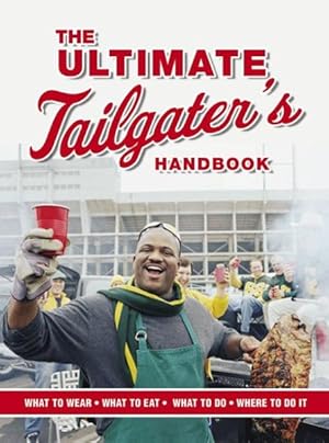 Seller image for Ultimate Tailgater's Guide for sale by GreatBookPrices