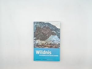 Imagen del vendedor de Wildnis. Ein Wegbgleiter durchs Gebirge. a la venta por Buchschloss