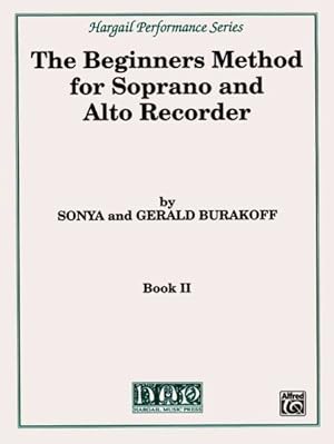 Image du vendeur pour Beginners Method for Soprano and Alto Recorder mis en vente par GreatBookPrices