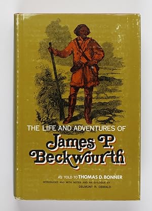 Bild des Verkufers fr Life and Adventures of James Beckwourth: As Told to Thomas D. Bonner zum Verkauf von Buchkanzlei