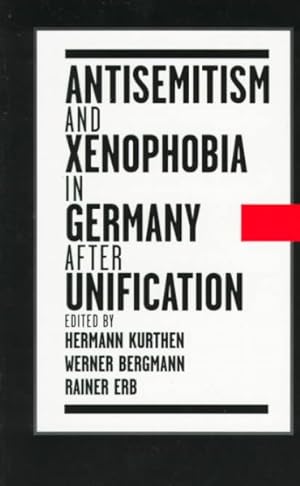 Image du vendeur pour Antisemitism and Xenophobia in Germany After Unification mis en vente par GreatBookPrices