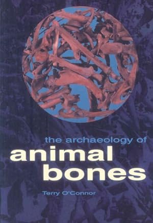 Imagen del vendedor de Archaeology Of Animal Bones a la venta por GreatBookPrices
