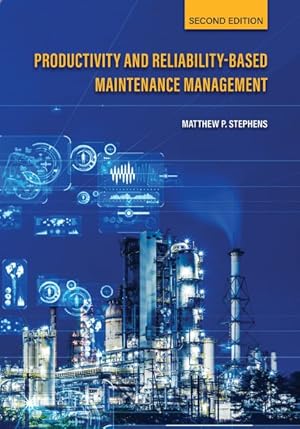 Immagine del venditore per Productivity and Reliability-Based Maintenance Management venduto da GreatBookPrices