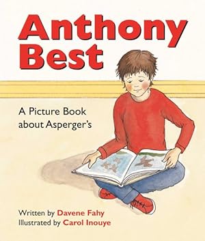 Seller image for Anthony Best : A Picture Book About Asperger's for sale by GreatBookPrices