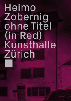 Imagen del vendedor de Heimo Zobernig : Ohne Titel (in Red) Kunsthalle Zurich a la venta por GreatBookPrices