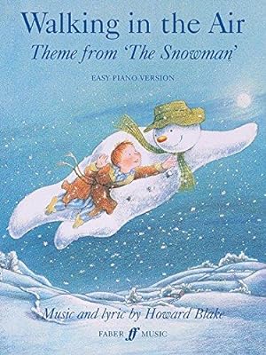 Imagen del vendedor de Walking in the Air: (Easy Piano): Walking In The Air (The Snowman) - Easy Piano a la venta por WeBuyBooks