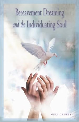 Seller image for Bereavement Dreaming and the Individuating Soul for sale by GreatBookPrices