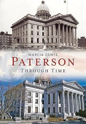 Bild des Verkufers fr Paterson Through Time zum Verkauf von GreatBookPrices