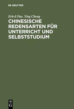 Image du vendeur pour Chinesische Redensarten Fur Unter-Richt Und Selbststudium -Language: german mis en vente par GreatBookPrices