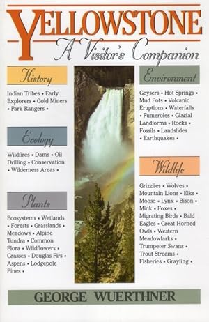 Imagen del vendedor de Yellowstone : A Visitor's Companion a la venta por GreatBookPrices