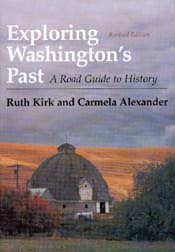 Seller image for Exploring Washington's Past : A Road Guide to History for sale by GreatBookPrices