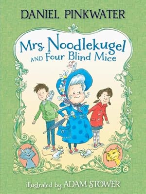 Seller image for Mrs. Noodlekugel and Four Blind Mice for sale by GreatBookPrices