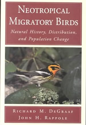 Seller image for Neotropical Migratory Birds : Natural History, Distribution, and Population Change for sale by GreatBookPrices
