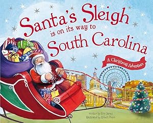 Imagen del vendedor de Santa's Sleigh Is on Its Way to South Carolina a la venta por GreatBookPrices