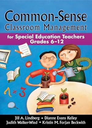 Bild des Verkufers fr Common-Sense Classroom Management : For Special Education Teachers, Grades 6-12 zum Verkauf von GreatBookPrices