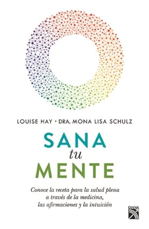 Bild des Verkufers fr Sana tu mente / Heal Your Mind -Language: spanish zum Verkauf von GreatBookPrices