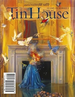 Bild des Verkufers fr Tin House : The Mysterious: Spring 2011 zum Verkauf von GreatBookPrices