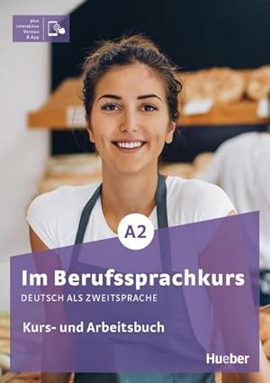 Bild des Verkufers fr Im Berufssprachkurs A2. Kurs- und Arbeitsbuch plus interaktive Version : Deutsch als Zweitsprache zum Verkauf von AHA-BUCH GmbH