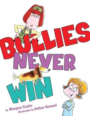 Imagen del vendedor de Bullies Never Win a la venta por GreatBookPrices
