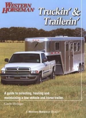 Imagen del vendedor de Truckin' & Trailerin' a la venta por GreatBookPrices