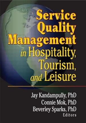 Seller image for Service Quality Management in Hospitality, Tourism, and Leisure for sale by GreatBookPrices