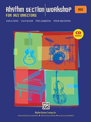 Imagen del vendedor de Rhythm Section Workshop for Jazz Directors : Bass a la venta por GreatBookPrices
