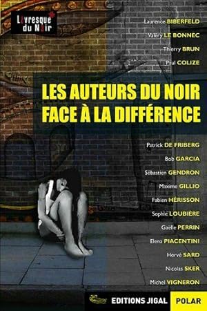 Bild des Verkufers fr Les auteurs du Noir face  la diffrence zum Verkauf von Dmons & Merveilles