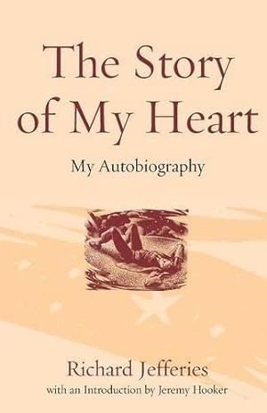 Seller image for Story of My Heart: My Autobiography for sale by WeBuyBooks