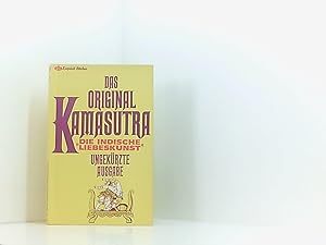 Seller image for Das Original Kamasutra. "Die indische Liebeskunst". Ungekrzte Ausgabe for sale by Book Broker