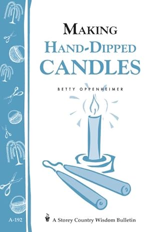 Imagen del vendedor de Making Hand-Dipped Candles a la venta por GreatBookPrices