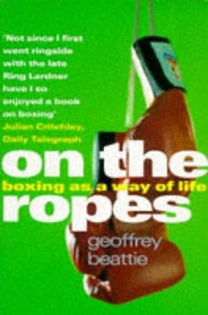 Bild des Verkufers fr On The Ropes: Boxing as a Way of Life zum Verkauf von WeBuyBooks