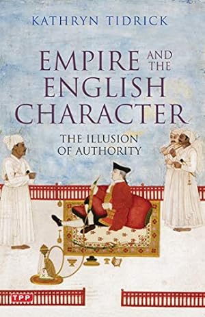 Image du vendeur pour Empire and the English Character mis en vente par WeBuyBooks