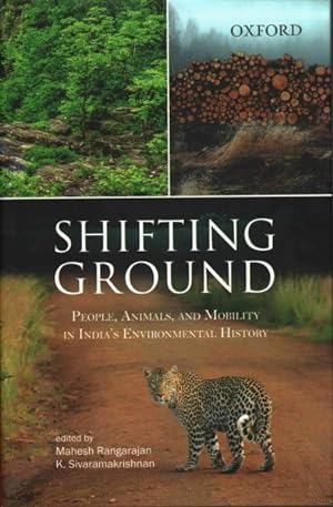 Seller image for Shifting Ground : People, Animals, and Mobility in India's Envrionmental History for sale by GreatBookPrices