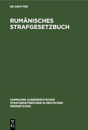 Seller image for Rumnisches Strafgesetzbuch : Amtlicher Text Mit Den Abnderungen Bis Zum 1.12.1960 -Language: german for sale by GreatBookPrices