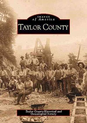 Bild des Verkufers fr Taylor County zum Verkauf von GreatBookPrices