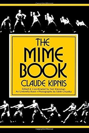 Seller image for The Mime Book: A Comprehensive Guide to Mime (Umbrella Book) for sale by WeBuyBooks