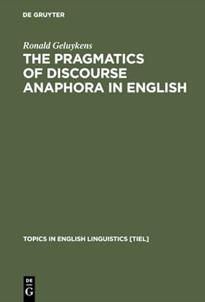 Image du vendeur pour Pragmatics of Discourse Anaphora in English : Evidence from Conversational Repair mis en vente par GreatBookPrices