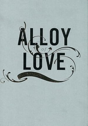 Immagine del venditore per Alloy of Love : Dario Robleto venduto da GreatBookPrices