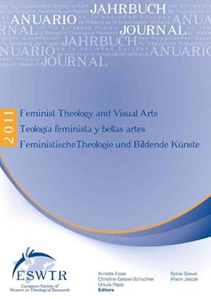 Seller image for Feminist Theology and Visual Arts / Teologia feminista y bellas artes / Feministische Theologie und Bildende Kunste for sale by GreatBookPrices