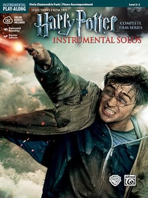 Bild des Verkufers fr Selections from the Harry Potter Complete Film Series : Instrumental Solos: Viola Removable Part, Piano Accompaniment zum Verkauf von GreatBookPrices