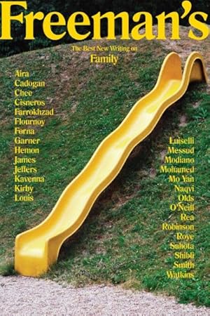 Image du vendeur pour Freeman's Family : The Best New Writing on Family mis en vente par GreatBookPrices