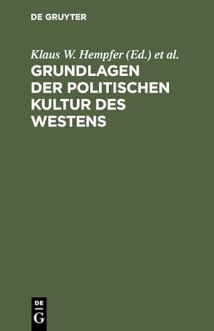 Seller image for Grundlagen Der Politischen Kultur Des Westens : Ringvorlesung an Der Freien Universitt Berlin Im Sommersemester 1986 -Language: german for sale by GreatBookPrices