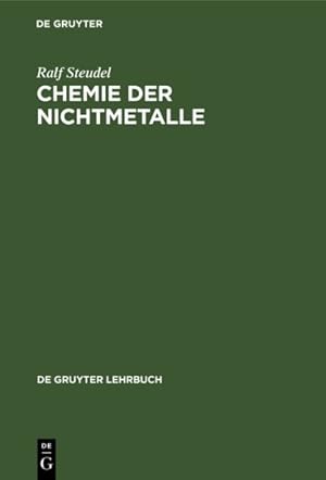 Seller image for Chemie Der Nichtmetalle : Mit Einer Einfhrung in Die Theorie Der Atomstruktur Und Der Chemischen Bindung -Language: german for sale by GreatBookPrices