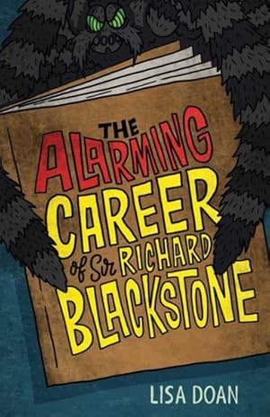 Seller image for Alarming Career of Sir Richard Blackstone for sale by GreatBookPrices