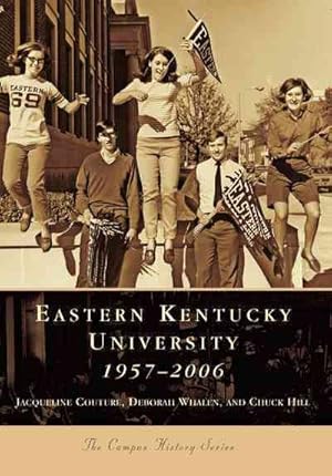 Bild des Verkufers fr Eastern Kentucky University, 1957-2006 zum Verkauf von GreatBookPrices