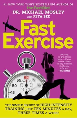 Seller image for FastExercise : The Simple Secret of High-Intensity Training for sale by GreatBookPrices