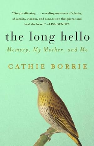Seller image for Long Hello : Memory, My Mother, and Me for sale by GreatBookPrices