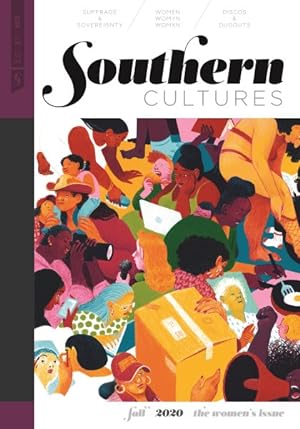 Seller image for Southern Cultures- the Women's Issue : Number 3 ? Fall 2020 Issue for sale by GreatBookPrices