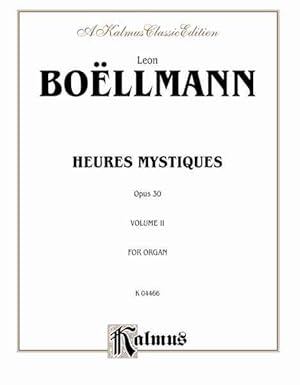 Imagen del vendedor de Boellmann Heures Mystiques Op.30 Urtext a la venta por GreatBookPrices