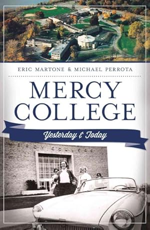 Imagen del vendedor de Mercy College : Yesterday & Today a la venta por GreatBookPrices